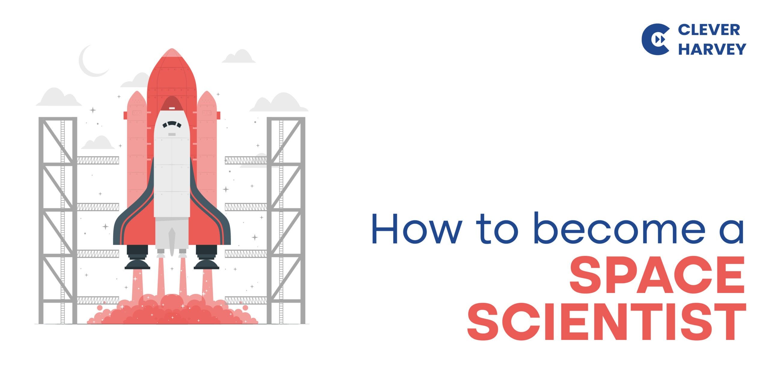 how-to-become-a-space-scientist-a-detailed-guide