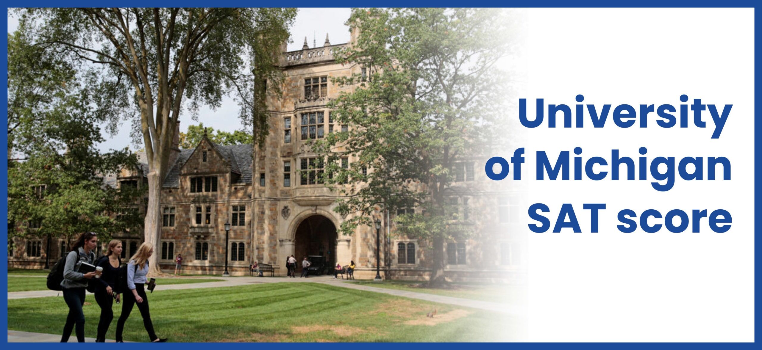 does university of michigan require sat essay
