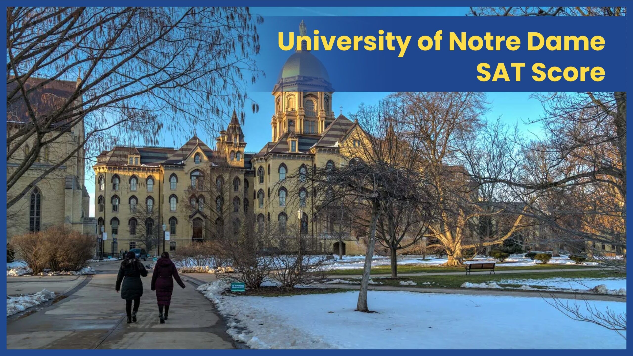 University of Notre Dame SAT scores and Admissions Criteria