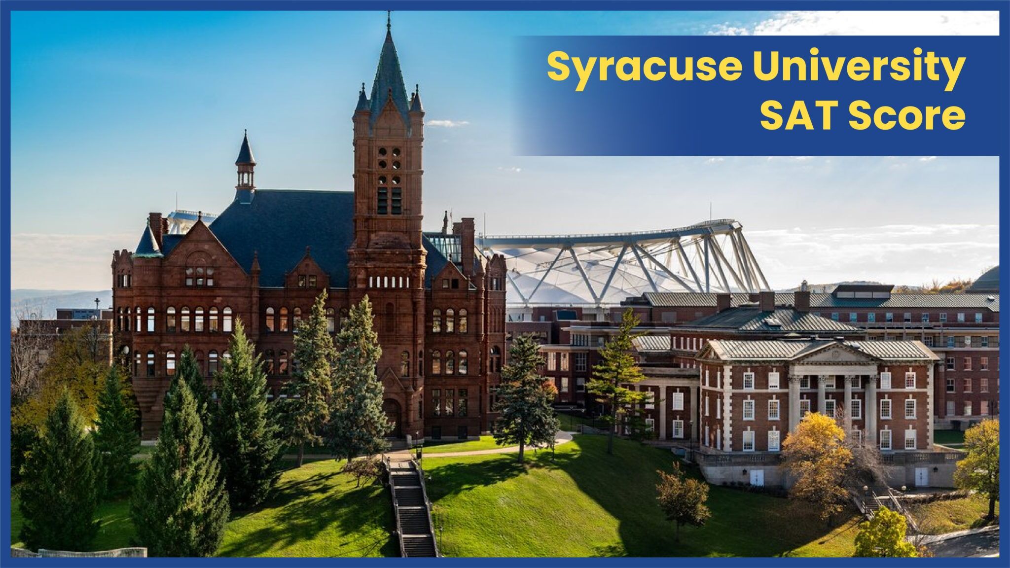 Syracuse University SAT Admissions, GPA