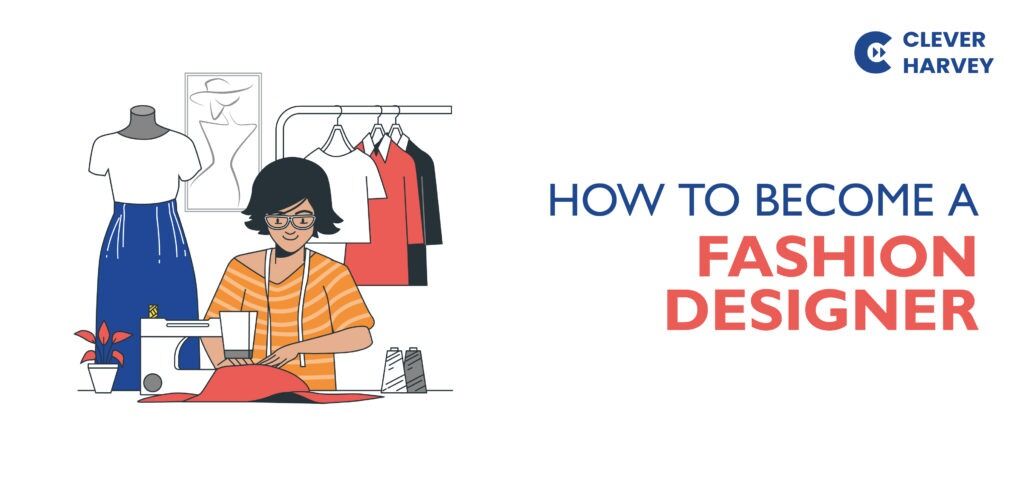 how-to-become-a-fashion-designer-in-india-guide