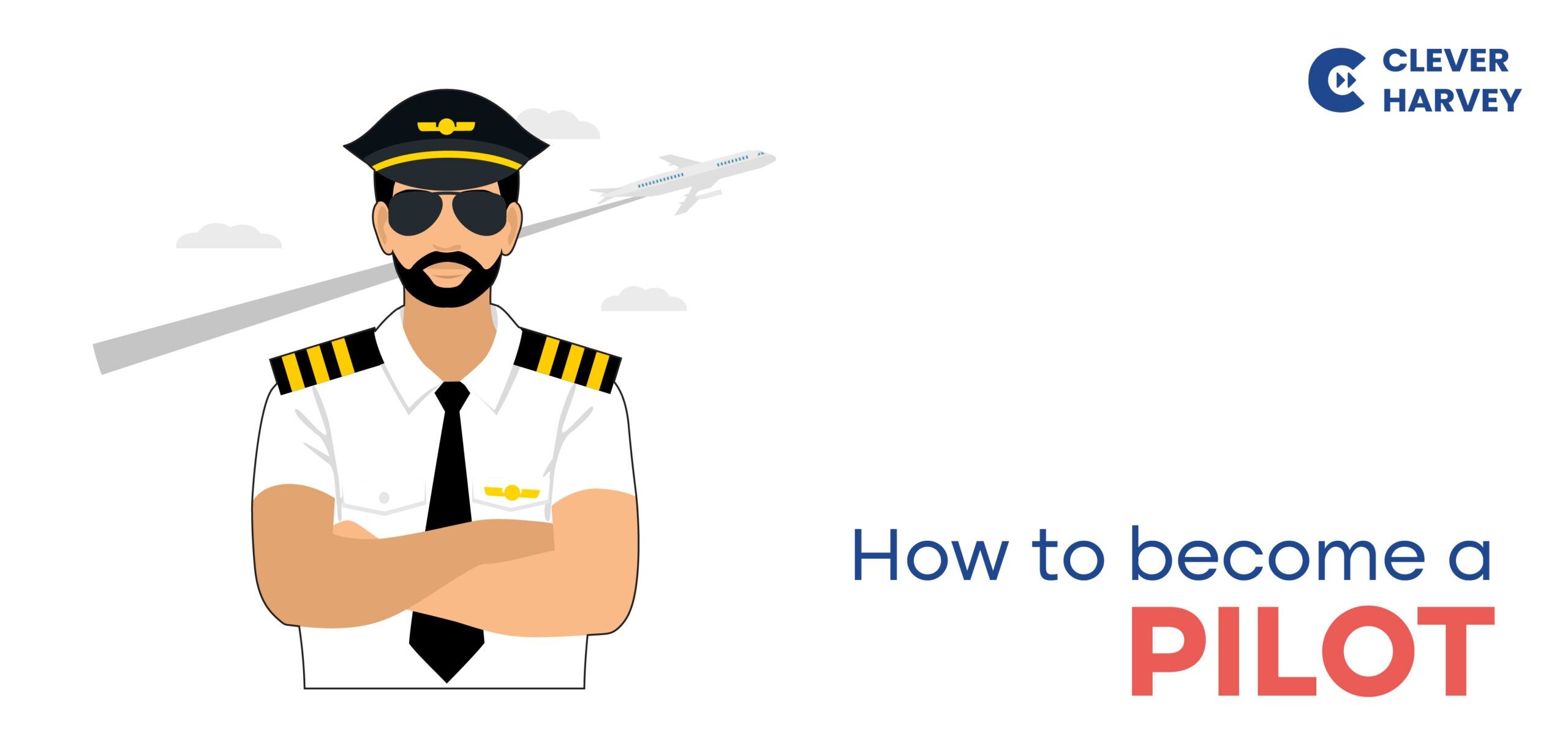 How to a Pilot A Complete Guide